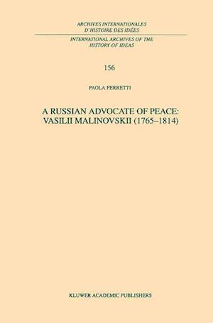 A Russian Advocate of Peace: Vasilii Malinovskii (1765–1814)