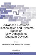 Advanced Electronic Technologies and Systems Based on Low-Dimensional Quantum Devices
