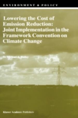 Lowering the Cost of Emission Reduction: Joint Implementation in the Framework Convention on Climate Change