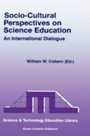 Socio-Cultural Perspectives on Science Education
