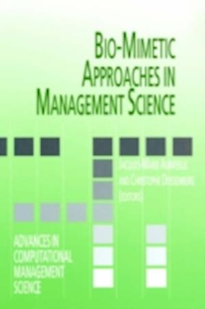 Bio-Mimetic Approaches in Management Science