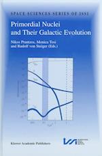 Primordial Nuclei and Their Galactic Evolution