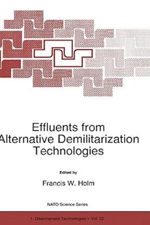 Effluents from Alternative Demilitarization Technologies