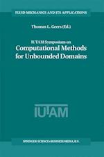 IUTAM Symposium on Computational Methods for Unbounded Domains