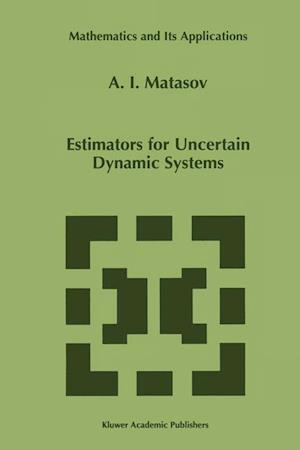 Estimators for Uncertain Dynamic Systems