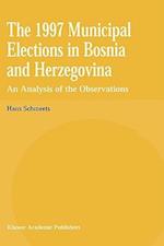 The 1997 Municipal Elections in Bosnia and Herzegovina