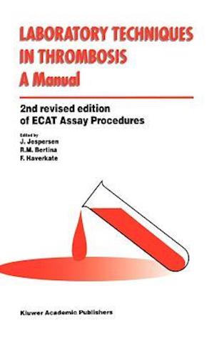 Laboratory Techniques in Thrombosis — a Manual