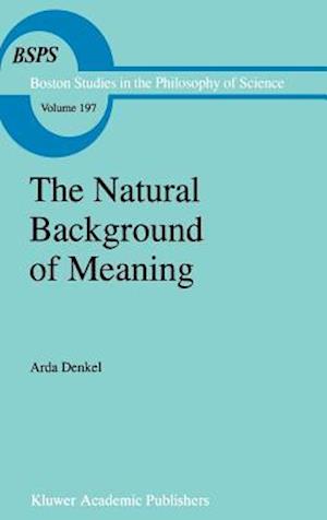The Natural Background of Meaning
