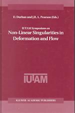 IUTAM Symposium on Nonlinear Singularities in Deformation and Flow