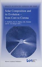 Solar Composition and its Evolution — from Core to Corona