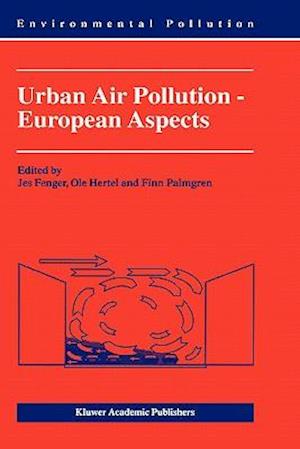 Urban Air Pollution - European Aspects