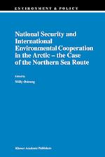 National Security and International Environmental Cooperation in the Arctic — the Case of the Northern Sea Route