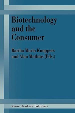 Biotechnology and the Consumer