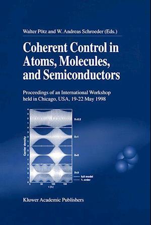 Coherent Control in Atoms, Molecules, and Semiconductors