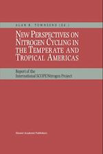 New Perspectives on Nitrogen Cycling in the Temperate and Tropical Americas