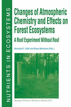 Changes of Atmospheric Chemistry and Effects on Forest Ecosystems