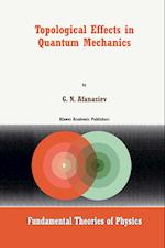 Topological Effects in Quantum Mechanics