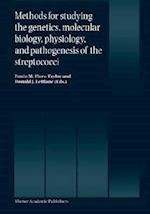 Methods for studying the genetics, molecular biology, physiology, and pathogenesis of the streptococci