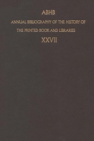 Annual Bibliography of the History of the Printed Book and Libraries