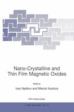 Nano-Crystalline and Thin Film Magnetic Oxides