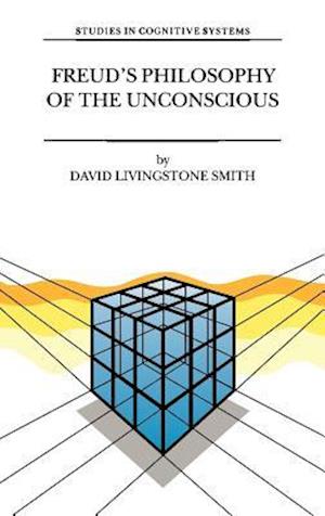 Freud’s Philosophy of the Unconscious