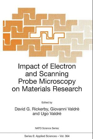 Impact of Electron and Scanning Probe Microscopy on Materials Research