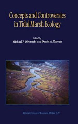 Concepts and Controversies in Tidal Marsh Ecology