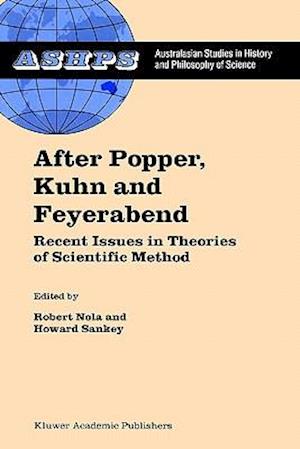After Popper, Kuhn and Feyerabend