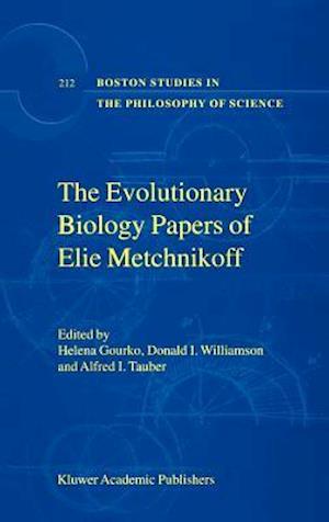 The Evolutionary Biology Papers of Elie Metchnikoff