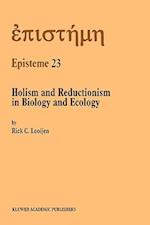 Holism and Reductionism in Biology and Ecology