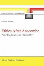 Ethics after Anscombe