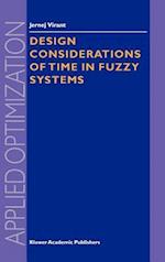 Design Considerations of Time in Fuzzy Systems