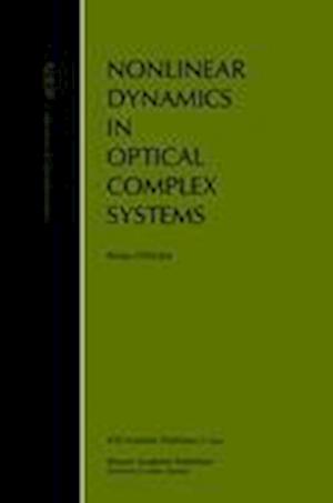 Nonlinear Dynamics in Optical Complex Systems