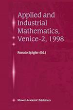 Applied and Industrial Mathematics, Venice—2, 1998