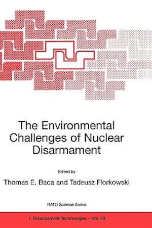 The Environmental Challenges of Nuclear Disarmament