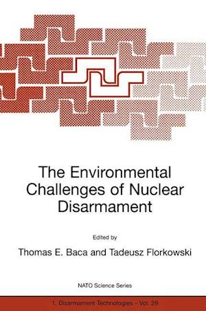 The Environmental Challenges of Nuclear Disarmament