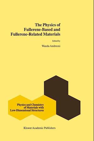 The Physics of Fullerene-Based and Fullerene-Related Materials