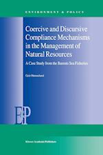 Coercive and Discursive Compliance Mechanisms in the Management of Natural Resources
