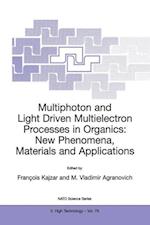 Multiphoton and Light Driven Multielectron Processes in Organics: New Phenomena, Materials and Applications
