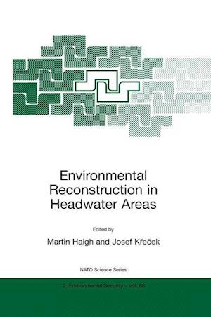 Environmental Reconstruction in Headwater Areas