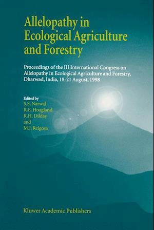 Allelopathy in Ecological Agriculture and Forestry