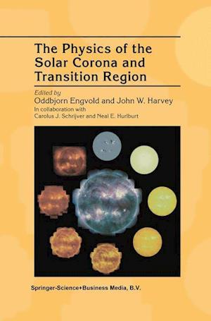 The Physics of the Solar Corona and Transition Region