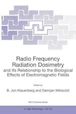 Radio Frequency Radiation Dosimetry and Its Relationship to the Biological Effects of Electromagnetic Fields