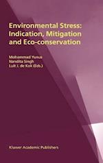 Environmental Stress: Indication, Mitigation and Eco-conservation