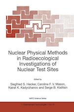 Nuclear Physical Methods in Radioecological Investigations of Nuclear Test Sites