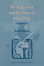 The Acquisition and Retention of Knowledge: A Cognitive View