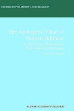 The Apologetic Value of Human Holiness