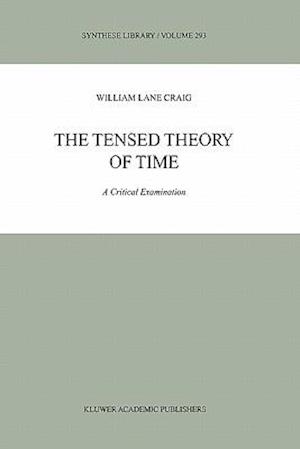 The Tensed Theory of Time