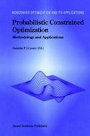 Probabilistic Constrained Optimization