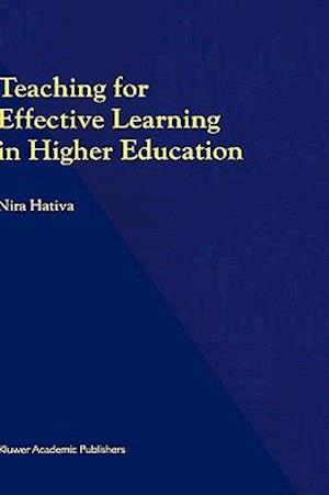 Teaching for Effective Learning in Higher Education